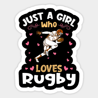 Just a Girl who Loves Rugby Sticker